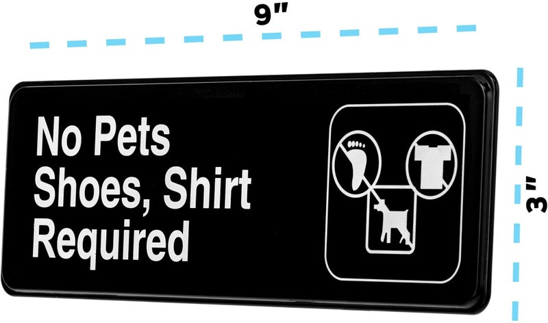 Alpine Industries No Pets, Shoes, and Shirt Required Sign â€“ Easy Mount Black Outdoor Placard w/Adhesive Back - Wall & Door Signage for Office & Business - Image 3